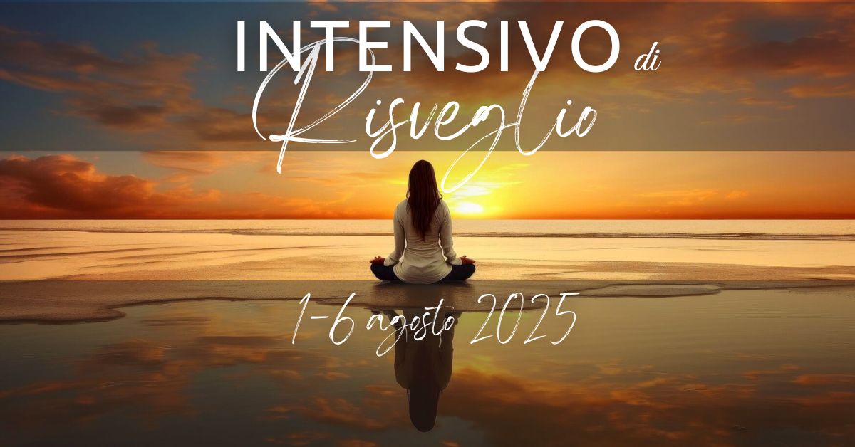 INTENSIVO DI RISVEGLIO DEL SE'